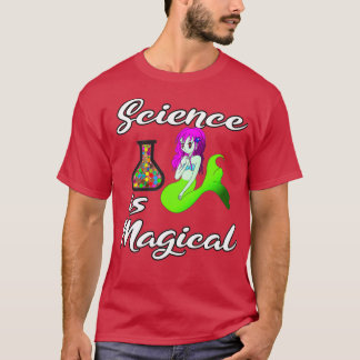 T-shirt La science est magique Sirène