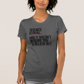 T-SHIRT LA SCIENCE EST RÉELLE (Devant)
