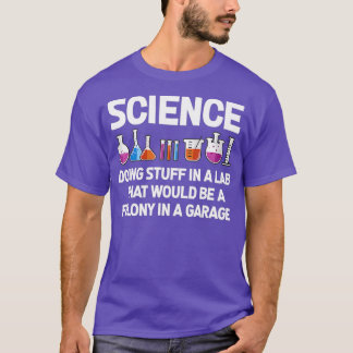 T-shirt La Science Fait Des Choses Dans Un Laboratoire Qui