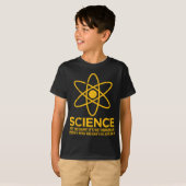 T-shirt La Science - juste parce que son non imaginaire… (Devant entier)