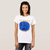 T-shirt La Science meilleure qu'une conjecture sauvage (Devant entier)