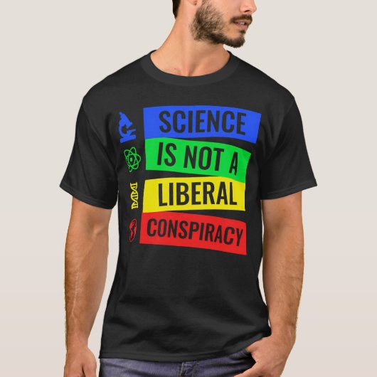 T-shirt La Science N'Est Pas Une Conspiration Libérale (Devant)