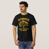 T-shirt La science se moque de ce que vous croyez (Devant entier)