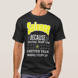 T-shirt La Science Vaut Mieux Que La Science