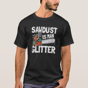 T-shirt La Sciure De Sciure De Mens Est La Parties scintil