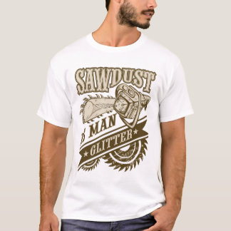 T-shirt La sciure est la parties scintillant humaine