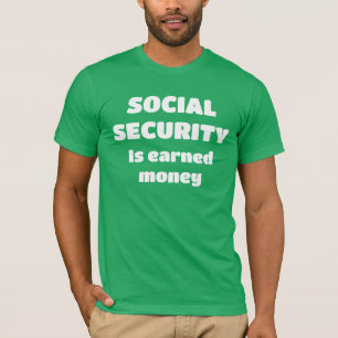 T-shirt La sécurité sociale est de l'argent gagné Hommes