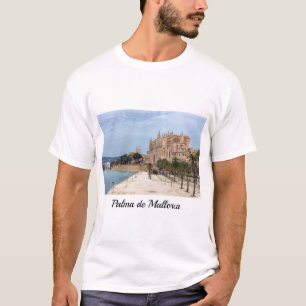 T-shirt La Seu, Cathédrale de Palma de Majorque - Espagne