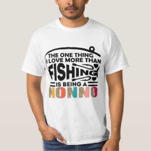 T-SHIRT LA SEULE CHOSE QUE J'AIME, C'EST PÊCHER NON.