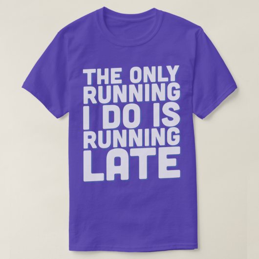 T-shirt La seule course que je fais (Design devant)