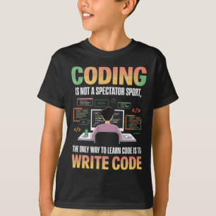 T-shirt La Seule Façon D'Apprendre Le Code Est De Code Inf