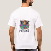 T-shirt La seule façon d'atteindre l'impossible est de dém (Dos)
