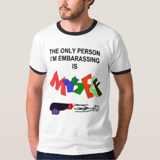T-shirt La seule personne im embarrassant est moi-même