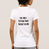 T-shirt La seule section qui ne souffle pas (Dos)