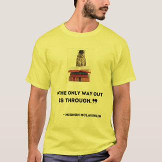 T-shirt "La Seule Sortie Est Finie"