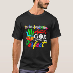 T-shirt La Société de l'autisme dit que je suis autiste Di