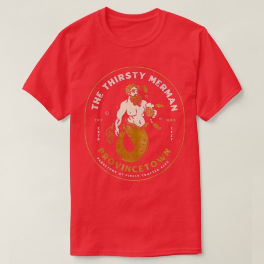 T-shirt La soif Merman Provincetown Cape Cod Massachus (Design devant)