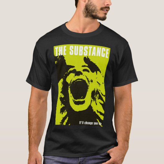 T-shirt La substance va changer votre vie (Devant)