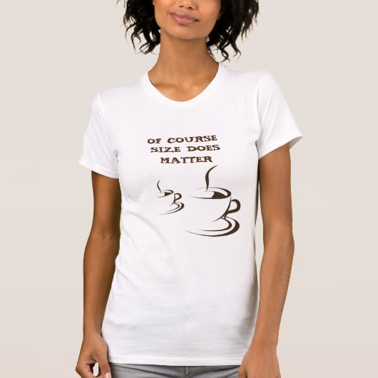 T-SHIRT LA TAILLE COMPTE "PAS DE PETIT CAFÉ ** LA FEMME (Devant)
