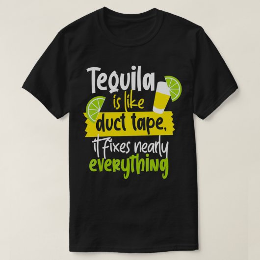 T-shirt La Tequila Est Comme Une Bande Ducale (Design devant)