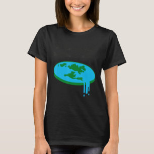 T-shirt La Terre est plate Vous ne saviez pas que la Terre