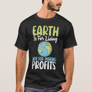 T-shirt La Terre est pour la vie soutien Terre Jour Sauver
