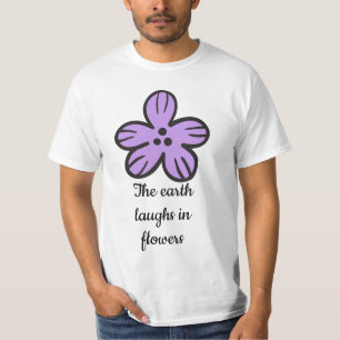 T-shirt La Terre rit en fleurs" Citation florale mignonne
