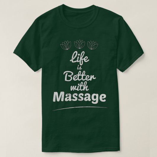 T-shirt La thérapie de massage améliore la qualité de vie (Design devant)