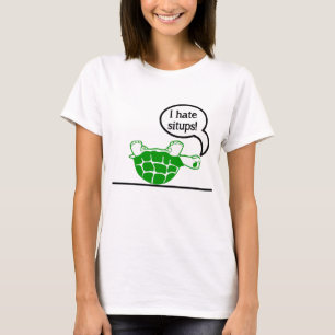 T-shirt La tortue déteste le Situps