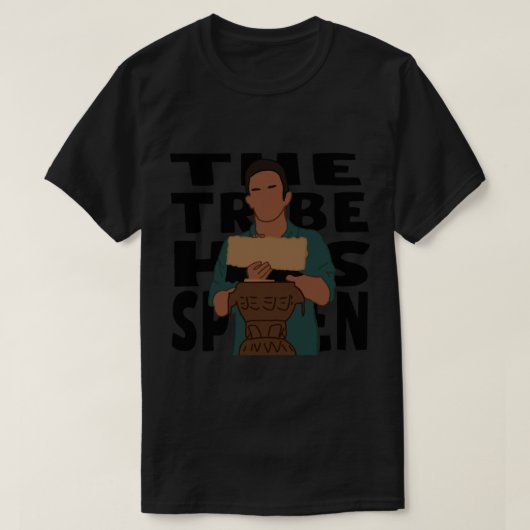 T-shirt la tribu a parlé (Design devant)
