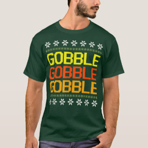 T-shirt La Turquie drôle Gobble laide de Thanksgiving