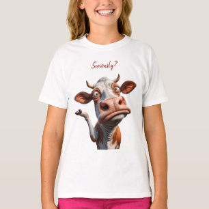 T-shirt La vache sotte - "Sérieusement ?" Conception amusa