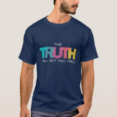 T-shirt La Vérité vous libérera (Devant)