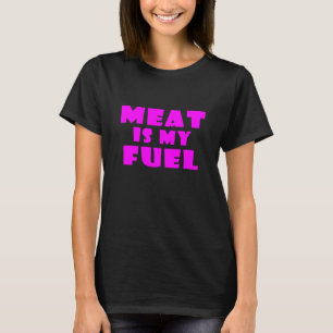 T-shirt La viande est mon carburant 2