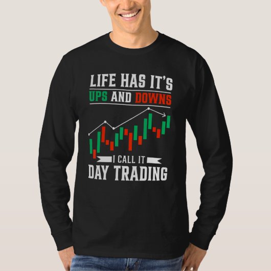 T-shirt La Vie A Ups Et Downs Jour Trading Stock Tr (Devant)