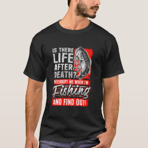 T-shirt LA VIE APRÈS LA MORT drôle de pêche fishermenu2019