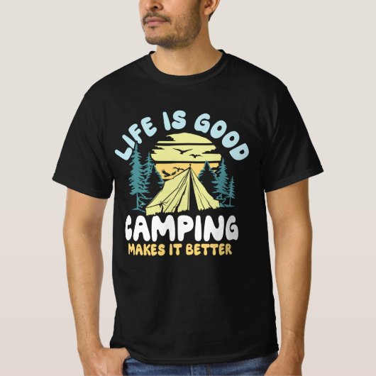 T-shirt La vie, c'est bien Camping, ça fait mieux (Devant)