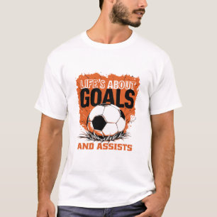 T-shirt La vie, c'est des objectifs et aide à un citation