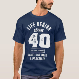 T-shirt La vie commence à 40 ans