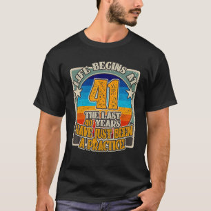 T-shirt La vie commence à 41 ans 41e anniversaire