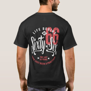 T-shirt La vie commence à 66 ans   66e anniversaire