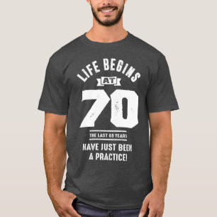 T-shirt La vie commence à 70 ans
