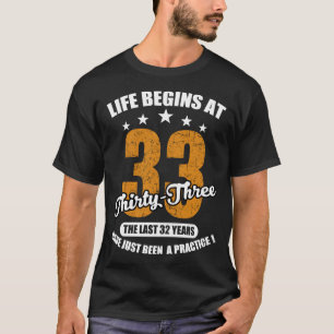 T-shirt la vie commence à trente-trois