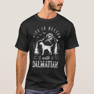 T-shirt La vie de Dalmatie Mieux maman papa chien