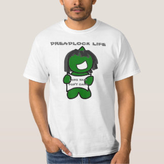 T-shirt la vie de dreadlock