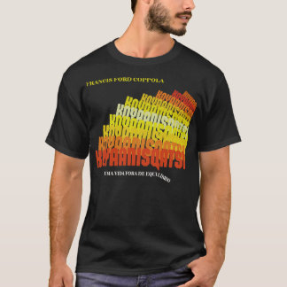 T-shirt La vie de Koyaanisqatsi hors d'équilibre 1982