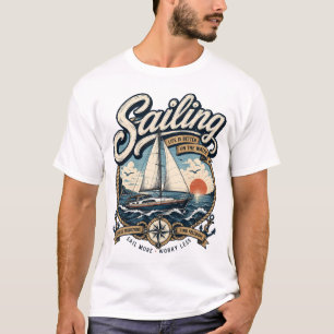 T-shirt La vie de la voile est meilleure sur l'eau Voile