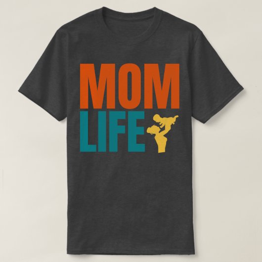 T-SHIRT LA VIE DE MOM (Design devant)