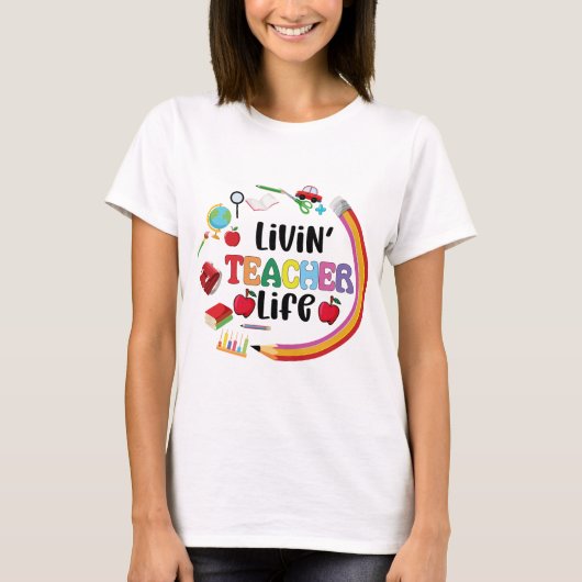 T-shirt La vie d'enseignant (Devant)