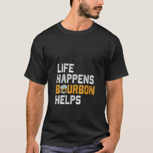 T-shirt La vie des femmes Bourbon aide Bourbon Drinki